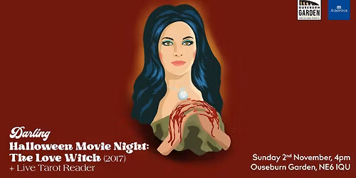 \ud83c\udf83 Darling Magazine presents, The Love Witch Movie Night