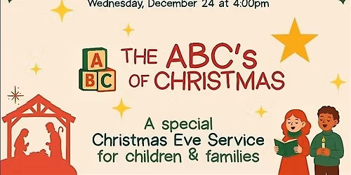 ABC's of Christmas: A Christmas Eve Family Service