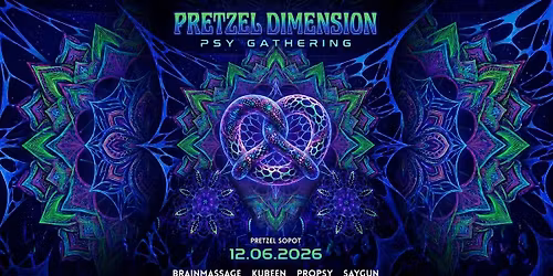 PRETZEL DIMENSION - PSYGATHERING | PSYTRANCE