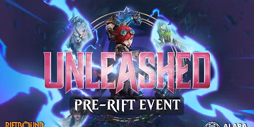 Riftbound Unleashed Pre-Rift Event