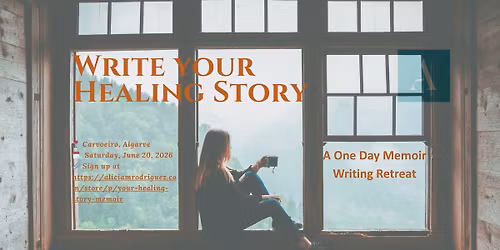 Write Your Healing Story: A One-Day Memoir Writing Retreat
