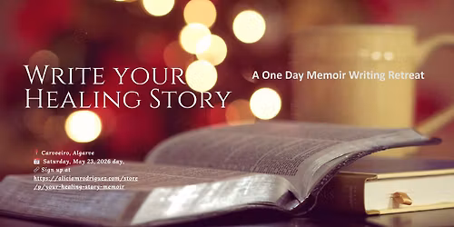 Write Your Healing Story: A One-Day Memoir Writing Retreat