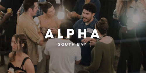 Alpha Launch Night \u2013 SOUTH BAY