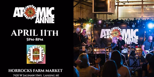 Atomic Annie @ Horrocks Farm Market