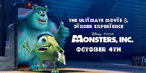 Monsters Inc | Chew & View: Dinner & Movie Experience
