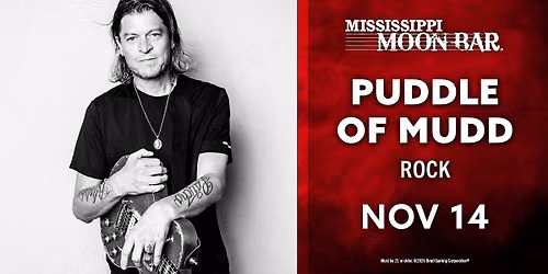 Puddle of Mudd @ Mississippi Moon Bar 