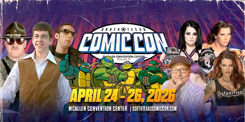 \u2728 SOUTH TEXAS COMIC CON 2026 \u2728