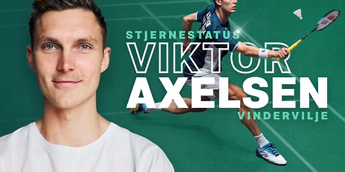 Viktor Axelsen \u2013 STJERNESTATUS | Roskilde