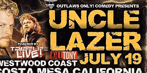 Uncle Lazer Live in Costa Mesa
