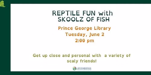 Reptile Fun with Skools of Fish- Prince George Library