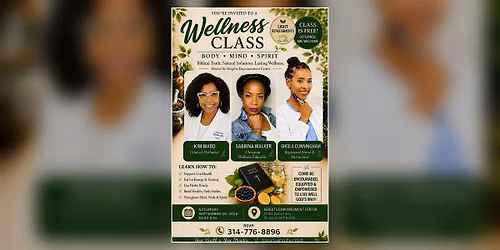 Wellness Class: Body, Mind & Spirit \u2014 Biblical Truth, Natural Solutions &