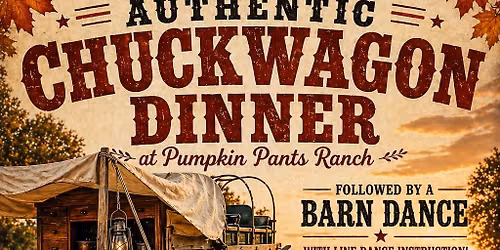 Authentic Chuckwagon Dinner & Barn Dance 