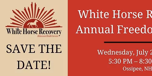 White Horse Recovery 2026 Annual Freedom Event