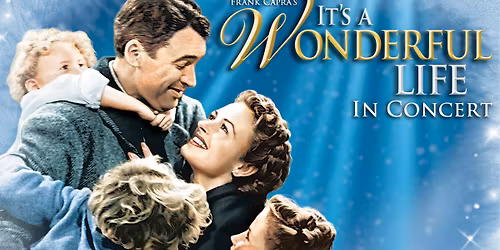 It's A Wonderful Life in Concert
