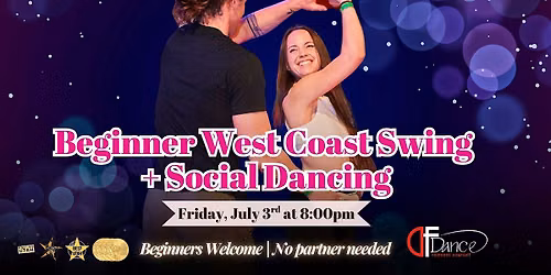 Beginner West Coast Swing Class + Social Dancing! (Pay on the Website)