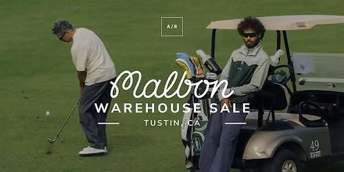 Malbon Warehouse Sale - Tustin, CA