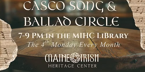 Casco Song & Ballad Circle at the Maine Irish Heritage Center