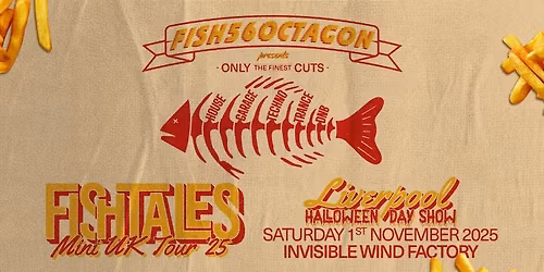 FISH TALES Mini UK Tour '25 - INVISIBLE WIND FACTORY LIVERPOOL