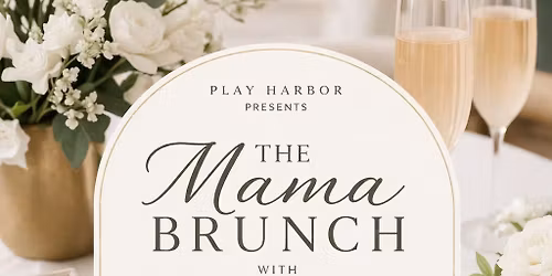 Mama + Mini Mother\u2019s Day Brunch & Charm Bar \u2728