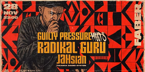 Guilty Pressure meets Radikal Guru
