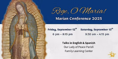 2026 "Rege, O Maria" Marian Conference