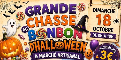 Grande chasse au bonbons & Marche artisanal 