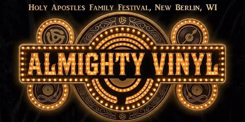 Almighty Vinyl Is Back At Holy Apostles!