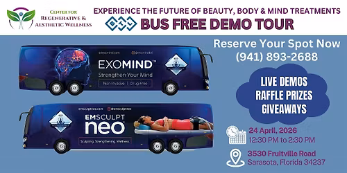 BTL DEMO BUS TOUR @ Center for Regenerative & Aesthetic Wellness
