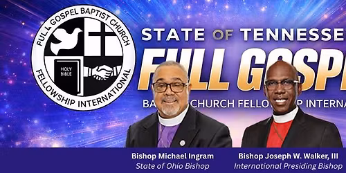 State of Tennessee Conference for Full Gospel Baptist Church Fellowship International