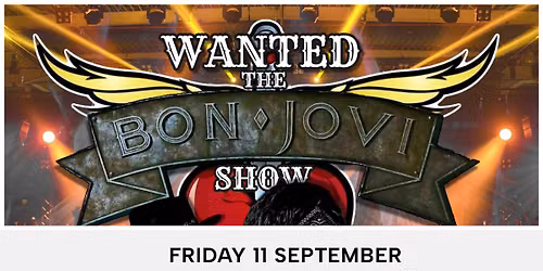 Wanted Bon Jovi - Tribute Show