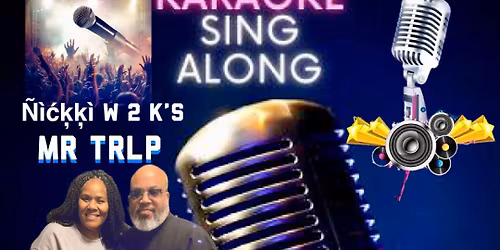 Sing Along Mondays at The Que with Mr TRLP & \u00d1\u00ec\u0107\u0137\u0137\u00ec with the 2 K\u2019s
