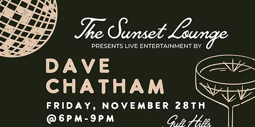 Dave Chatham @ Sunset Lounge