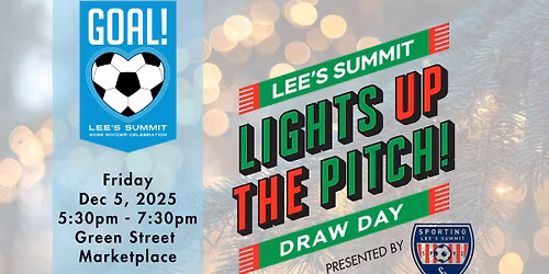Draw Day | LS Lights Up the Pitch | Presented by Sporting Lees Summit