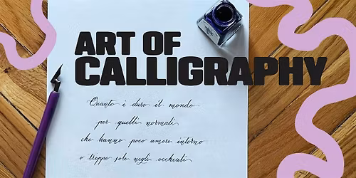 The Art of Calligraphy