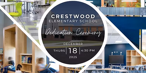 Dedication Ceremony: Crestwood Elementary School