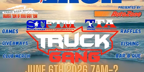 8TH ANNUAL STFTM \/ TTA TRUCK GANG BEACH BASH PRESENTED BY AUTOZONE