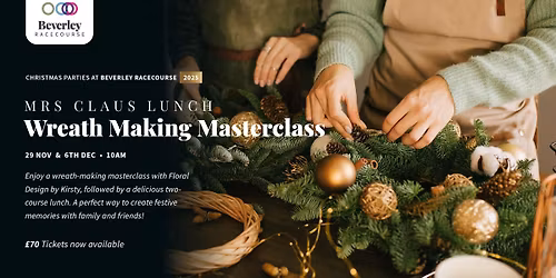 Mrs Claus Luncheon - Wreath Making Masterclass