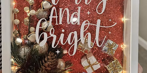 Holiday Shadowbox Workshop