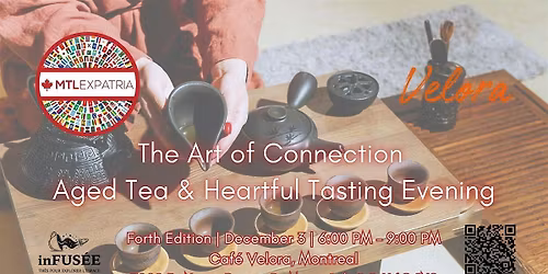 The Art of Connection \u2013 Aged Tea & Heartful Tasting Evening