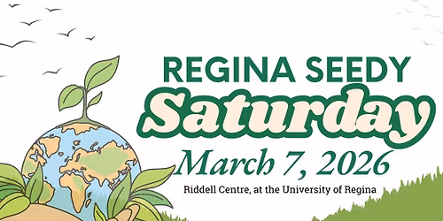 Regina Seedy Saturday 2026