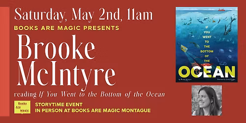 Storytime w\/ Brooke McIntyre: If You Went to the Bottom of the Ocean