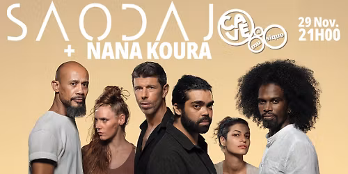 SAODAJ + NANA KOURA - La Cave \u00e0 Musique