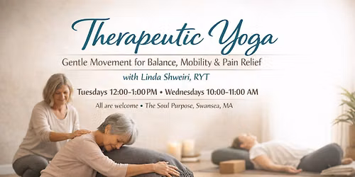 Therapeutic Yoga: Gentle Movement for Balance, Mobility & Pain Relief with Linda Shweiri, RYT