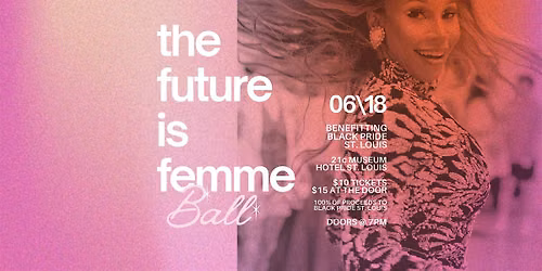 The Future Is Femme Ball at 21c St. Louis