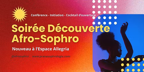 \u2600\ufe0f Nouveau \u00e0 TOULOUSE : Soir\u00e9e D\u00e9couverte Afro-Sophro \u2600\ufe0f