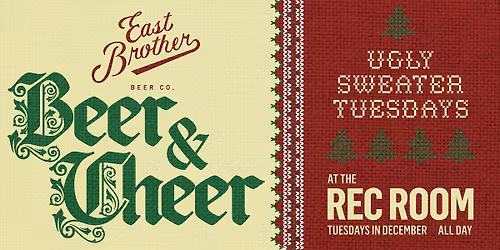 Beer & Cheer: Ugly Sweater Tuesdays at the Rec Room