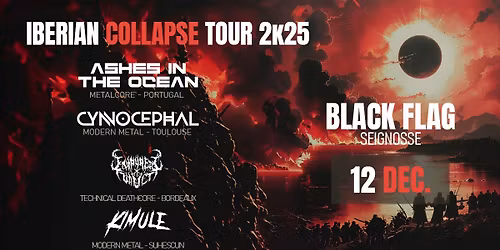 IBERIAN COLLAPSE TOUR : Ashes In The Ocean / Cynocephal / Empyreal Vault/Kimule