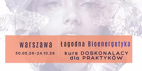 Kurs DOSKONAL\u0104CY dla Praktyk\u00f3w GBE \ud83e\udd8b