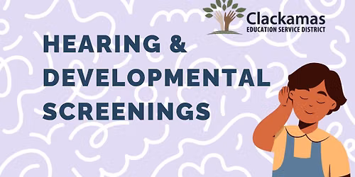 Hearing & Developmental Screenings