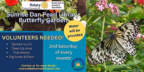 Butterfly Garden Clean Up  at Sunrise Dan Pearl Library